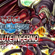 KONAMI、『遊戯王 デュエルリンクス』で第18弾メインBOX「アブソリュート・インフェルノ」を2月20日より配信!