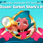 デヴシスターズ、『クッキーラン:オーブンブレイク』オリジナルサウンドトラック「The Ocean」を世界中の主要音源サイトで発売