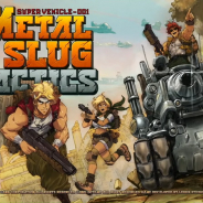 SNK、新作『METAL SLUG TACTICS』を配信決定! 『METAL SLUG』がストラテジーゲームになってSteamで登場!