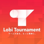 カヤック、ゲームコミュニティサービス「Lobi」でトーナメントPF「Lobi Tournament」を追加! 参加者の募集からトーナメントの進行対応まで一気通貫