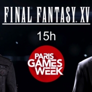 『ファイナルファンタジーXV』の実機プレイをディレクター田畑氏が解説 「Paris Games Week」でのムービーが公開に