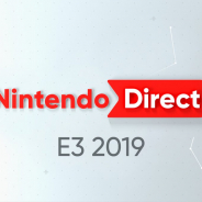 任天堂、『Nintendo Direct | E3 2019』を6月12日午前1時から放送