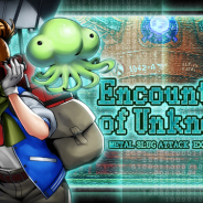 SNK、『METAL SLUG ATTACK』でイベント「ENCOUNTER OF UNKNOWN」開催! 「ハル(SRユニット)」「特務CLONE ABBY(Rユニット)」が新登場