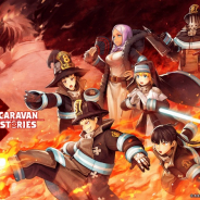 Aiming、『CARAVAN STORIES』で『炎炎ノ消防隊』コラボイベントを開始! イベントで主人公「森羅日下部」がプレゼント