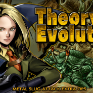 SNK、『METAL SLUG ATTACK』でイベント「THEORY OF EVOLUTION」開催! 新ユニット「M.D.P.S-Mz 3」「特務メロ」が登場