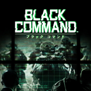 カプコン、『BLACK COMMAND』にて過酷な戦場を生き残るための攻略情報をまとめた戦術指南を公開!