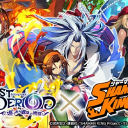 Happy Elements、『ラストピリオド』で『SHAMAN KING』コラボイベントを開催!