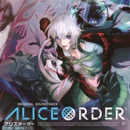 スクエニ、スマートフォンアプリ『ALICE ORDER』のBGM18曲を収録した音楽アルバム『ALICE ORDER Original Soundtrack』を本日発売!