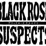 pixelfish、『Black Rose Suspects』の配信予定時期を2017年4月に変更 全プレイヤーにお詫びアイテムとして「ジュエル50個」を追加プレゼントへ