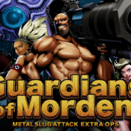 SNK、『METAL SLUG ATTACK』でイベント「Guardians of Morden」を開催! 新ユニット「不死身のアレン」「特務ロレッタ」登場