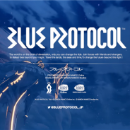 バンナムオンライン、PC向けオンラインアクションRPG『BLUE PROTOCOL』のPV第2弾を公開 2月12日よりCBTの参加者募集を開始予定!
