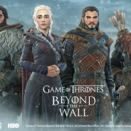 Behaviour Interactive、HBO、GAEA、『ゲーム・オブ・スローンズ Beyond the Wall』の事前登録が75万人を突破 次の目標でデナーリスの欠片をプレゼント
