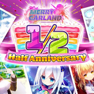 FUNPLE STREAM、『メリーガーランド』でHalf Anniversaryイベントを実施 カムバックキャンペーンも開催中