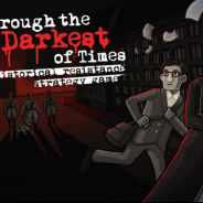 HandyGames、ターン制ストラテジーゲーム『Through the Darkest of Times』を発売! ナチス政権下でのレジスタンスの戦いを描く