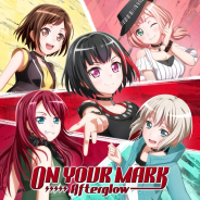 『バンドリ! ガールズバンドパーティ!』Afterglowの5thシングル「ON YOUR MARK」が本日発売!