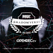 CyberZ、『RAGE Shadowverse Pro League』のセカンドシーズン第1節を「OPENREC.tv」で10月14日11時より放送開始!