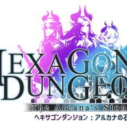 CREST、『ヘキサゴンダンジョン:アルカナの石』を7月26日をもってサービス終了…各種イベントやキャンペーンを開催