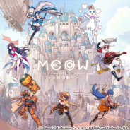 SEモバイル・アンド・オンライン、スマホ向けRPG『MEOW -王国の騎士-』を配信開始 10連ガチャ2回分の2000ダイヤをプレゼント!